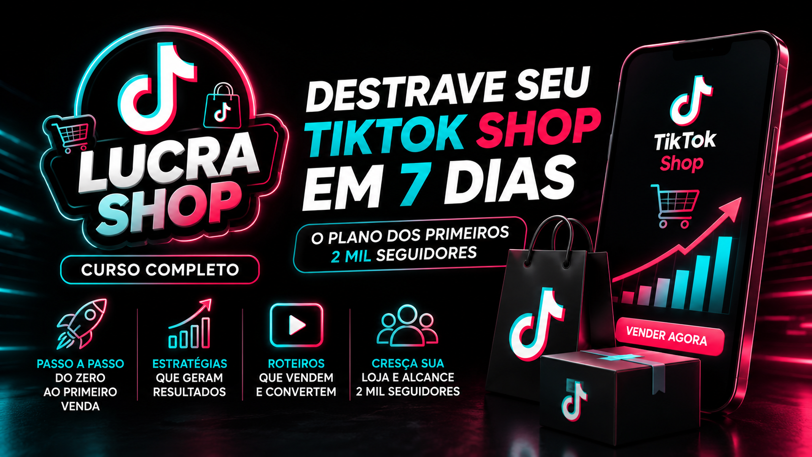 Curso: Destrave seu TikTok Shop em 7 dias (o plano dos primeiros 2 mil seguidores)